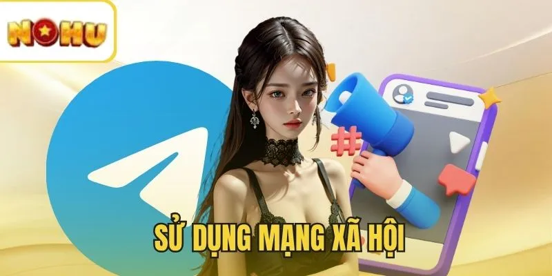 Sử dụng mạng xã hội